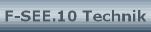 F-SEE.10 Technik